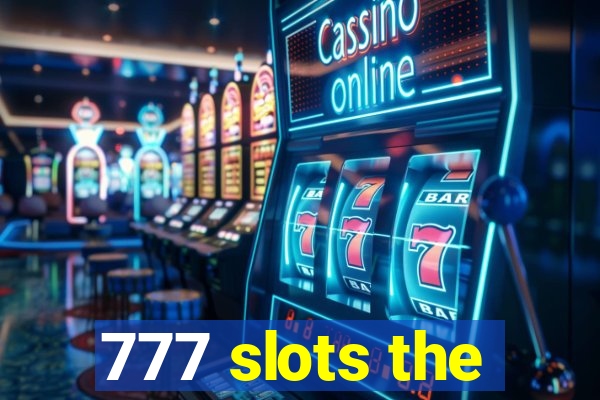777 slots the